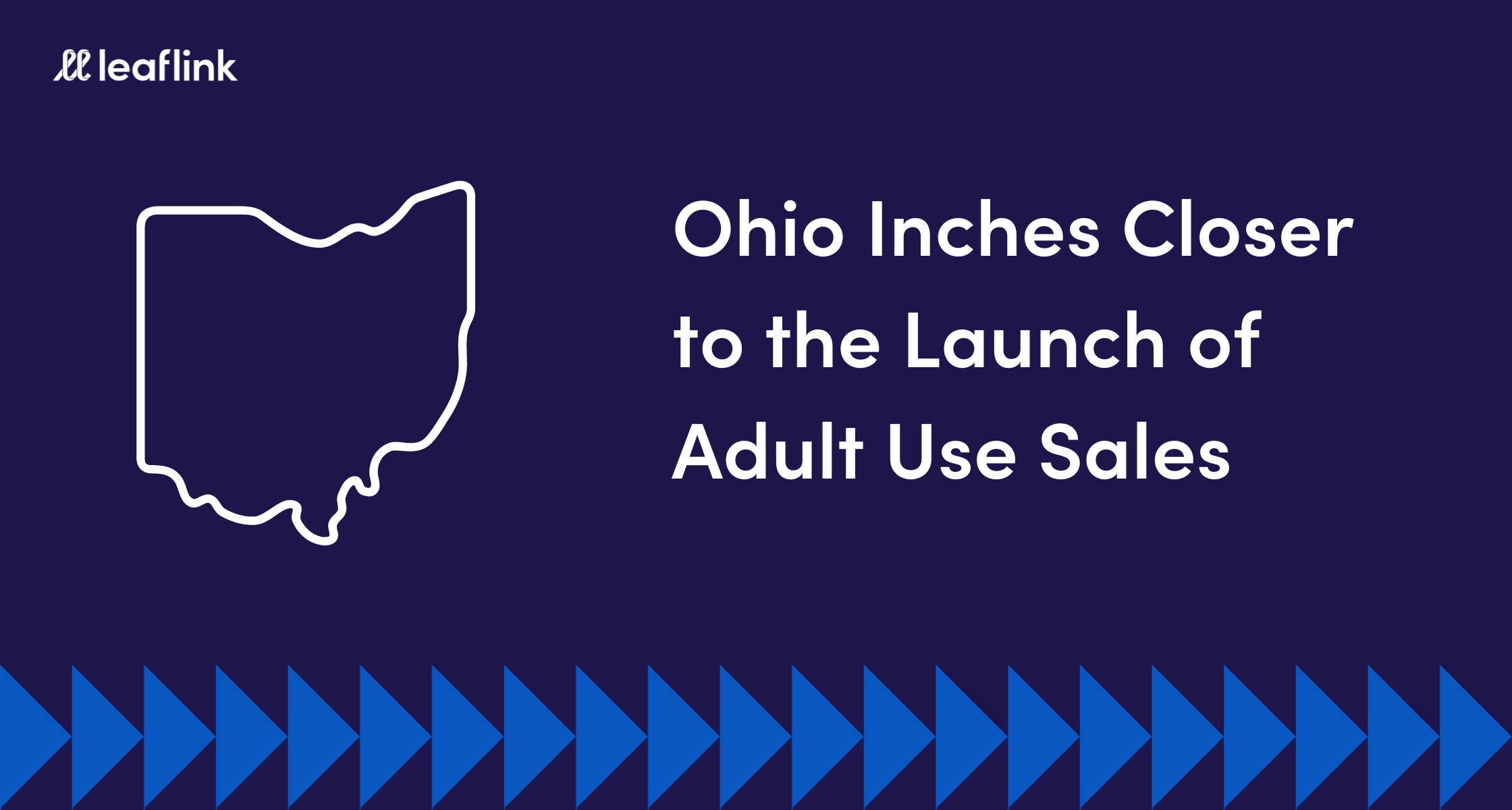 Ohio Inches Closer to the Launch of Adult Use Sales